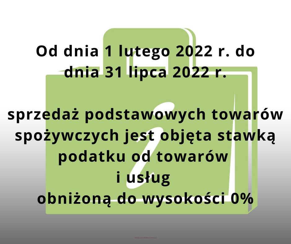 Wprowadzenie Od 1 Lutego 2022 R. 0% Stawki VAT Dla Produktów Objętych ...