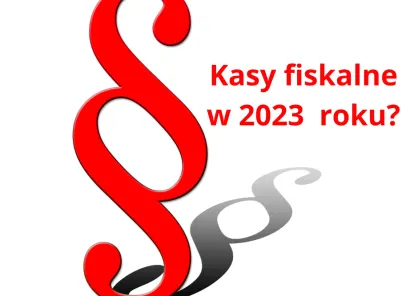 Kasy fiskalne w 2023 roku - 3 najważniejsze zmiany